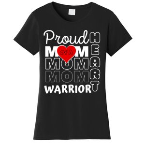 Proud MoM Of A Heart Warrior CHD Awareness Gift Women's T-Shirt