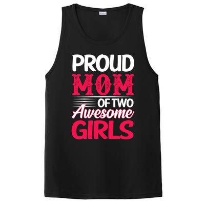 Proud Mom Of Two Awesome Daughter Mom Cool Gift PosiCharge Competitor Tank