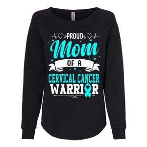 Proud Mom Of A Cervical Cancer Warrior Womens California Wash Sweatshirt