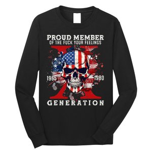 Proud Member Of Your Feelings Horror Skull X Generation Long Sleeve Shirt