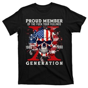 Proud Member Of Your Feelings Horror Skull X Generation T-Shirt