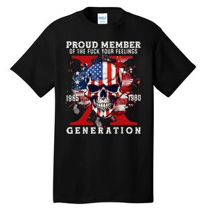 Proud Member Of Your Feelings Horror Skull X Generation Tall T-Shirt