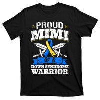 Proud Mimi Of A Down Syndrome Warrior Trisomy 21 Grandma T-Shirt