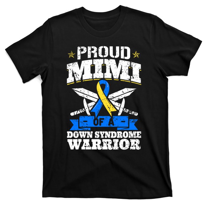 Proud Mimi Of A Down Syndrome Warrior Trisomy 21 Grandma T-Shirt