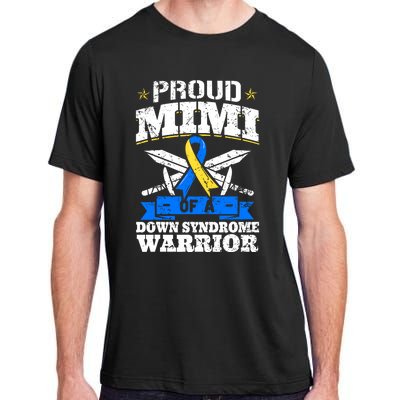 Proud Mimi Of A Down Syndrome Warrior Trisomy 21 Grandma Adult ChromaSoft Performance T-Shirt