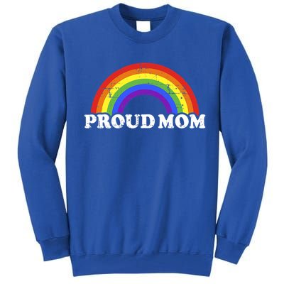 Proud Mom Of Gay Or Lesbian Son Or Daughter With Rainbow Gift Tall Sweatshirt