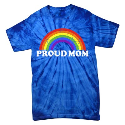 Proud Mom Of Gay Or Lesbian Son Or Daughter With Rainbow Gift Tie-Dye T-Shirt