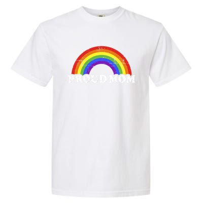 Proud Mom Of Gay Or Lesbian Son Or Daughter With Rainbow Gift Garment-Dyed Heavyweight T-Shirt