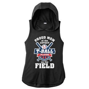 Proud Mom Of The Cutest Tee Ball Player Tee Ball Mom Ladies PosiCharge Tri-Blend Wicking Draft Hoodie Tank