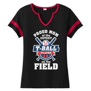 Proud Mom Of The Cutest Tee Ball Player Tee Ball Mom Ladies Halftime Notch Neck Tee