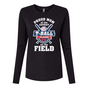 Proud Mom Of The Cutest Tee Ball Player Tee Ball Mom Womens Cotton Relaxed Long Sleeve T-Shirt