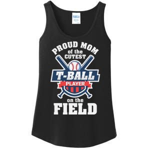 Proud Mom Of The Cutest Tee Ball Player Tee Ball Mom Ladies Essential Tank