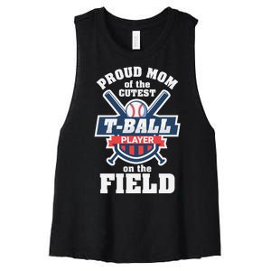 Proud Mom Of The Cutest Tee Ball Player Tee Ball Mom Women's Racerback Cropped Tank