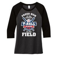 Proud Mom Of The Cutest Tee Ball Player Tee Ball Mom Women's Tri-Blend 3/4-Sleeve Raglan Shirt