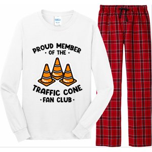 Proud Member Of The Traffic Cone Fan Club Highway Cones Long Sleeve Pajama Set