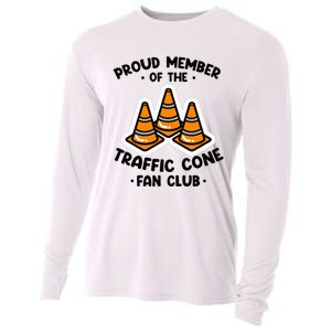 Proud Member Of The Traffic Cone Fan Club Highway Cones Cooling Performance Long Sleeve Crew