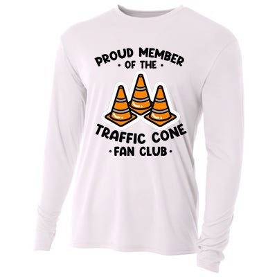 Proud Member Of The Traffic Cone Fan Club Highway Cones Cooling Performance Long Sleeve Crew