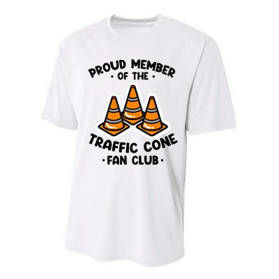 Proud Member Of The Traffic Cone Fan Club Highway Cones Performance Sprint T-Shirt