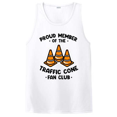 Proud Member Of The Traffic Cone Fan Club Highway Cones PosiCharge Competitor Tank