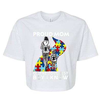 Proud Mom Of The Toughest I Know Autism Awareness Funny Gift Bella+Canvas Jersey Crop Tee