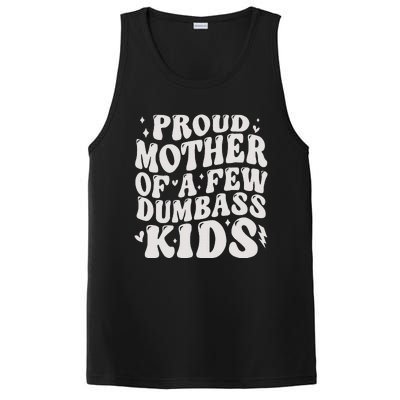 Proud Mother Of A Few Dumbass Stepmom MotherS Day PosiCharge Competitor Tank