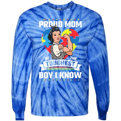 Proud Mom Of The Toughest I Know Autism Awareness Great Gift Tie-Dye Long Sleeve Shirt