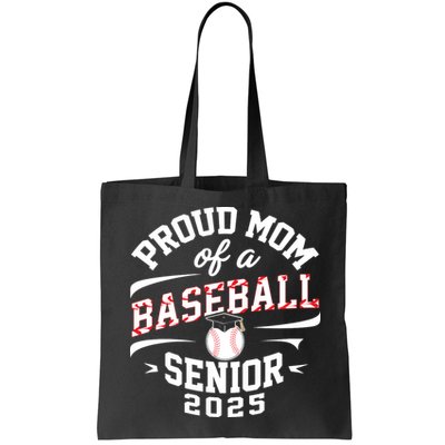 Proud Mom Of A Baseball Senior Class Of 2025 Bag