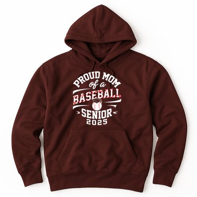 Proud Mom Of A Baseball Senior Class Of 2025 Hoodie