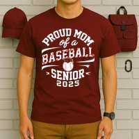Proud Mom Of A Baseball Senior Class Of 2025 T-Shirt