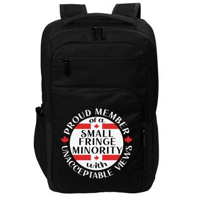 Proud Member Of A Small Fringe Minority With Unacceptable Views Impact Tech Backpack