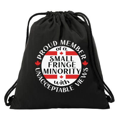 Proud Member Of A Small Fringe Minority With Unacceptable Views Drawstring Bag