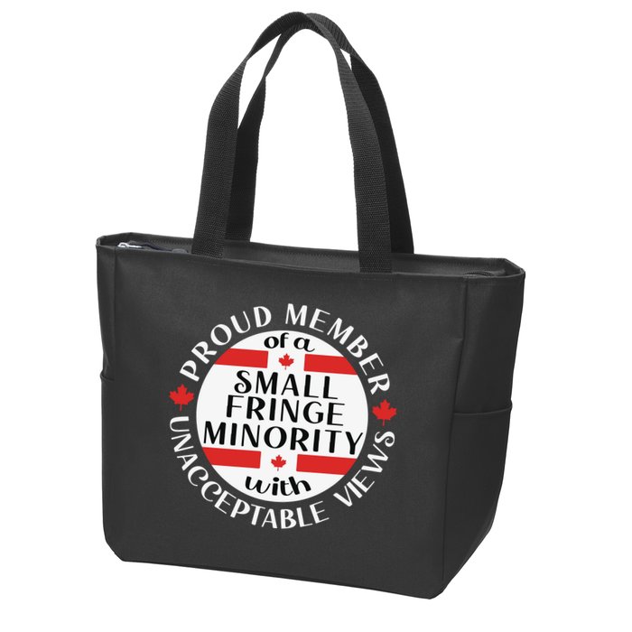 Proud Member Of A Small Fringe Minority With Unacceptable Views Zip Tote Bag