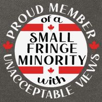 Proud Member Of A Small Fringe Minority With Unacceptable Views Cotton Canvas Backpack