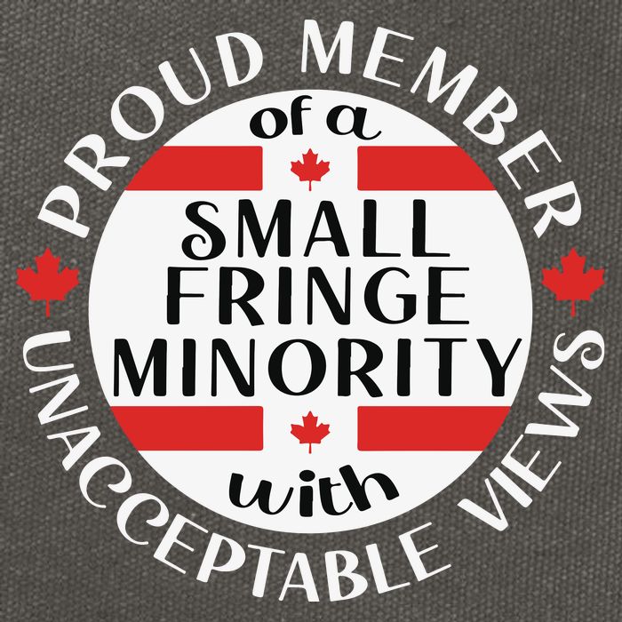 Proud Member Of A Small Fringe Minority With Unacceptable Views Cotton Canvas Backpack