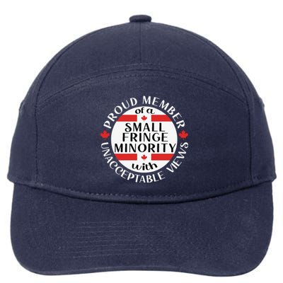 Proud Member Of A Small Fringe Minority With Unacceptable Views 7-Panel Snapback Hat