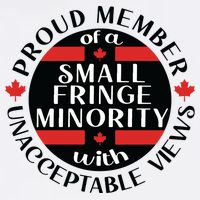Proud Member Of A Small Fringe Minority With Unacceptable Views T-Shirt