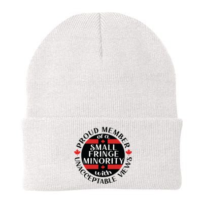 Proud Member Of A Small Fringe Minority With Unacceptable Views Beanie