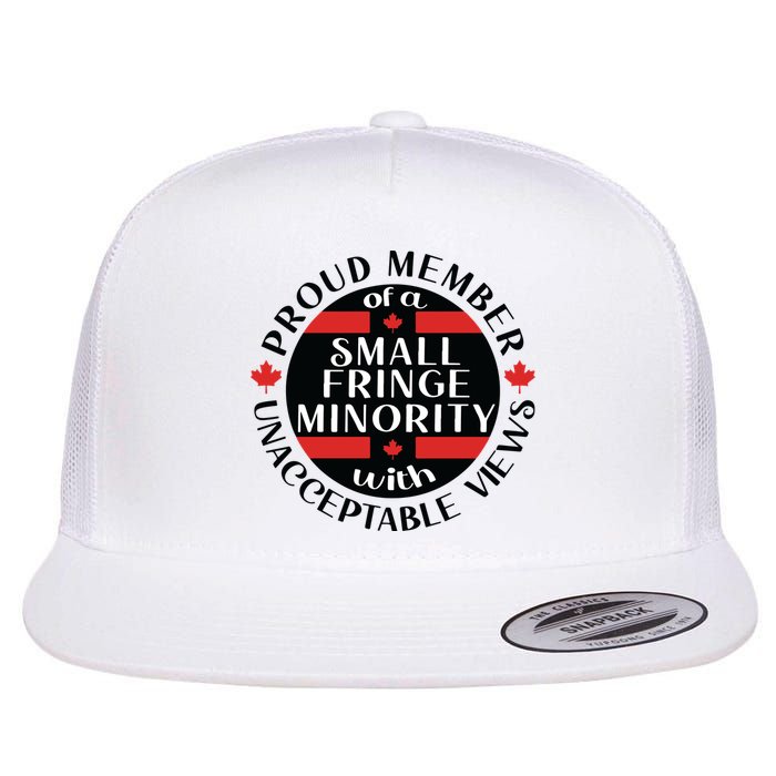 Proud Member Of A Small Fringe Minority With Unacceptable Views Flatbill Hat