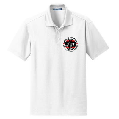 Proud Member Of A Small Fringe Minority With Unacceptable Views Dry Zone Grid Polo