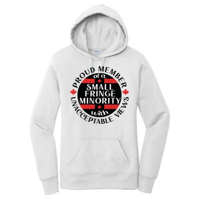 Proud Member Of A Small Fringe Minority With Unacceptable Views Women's Pullover Hoodie