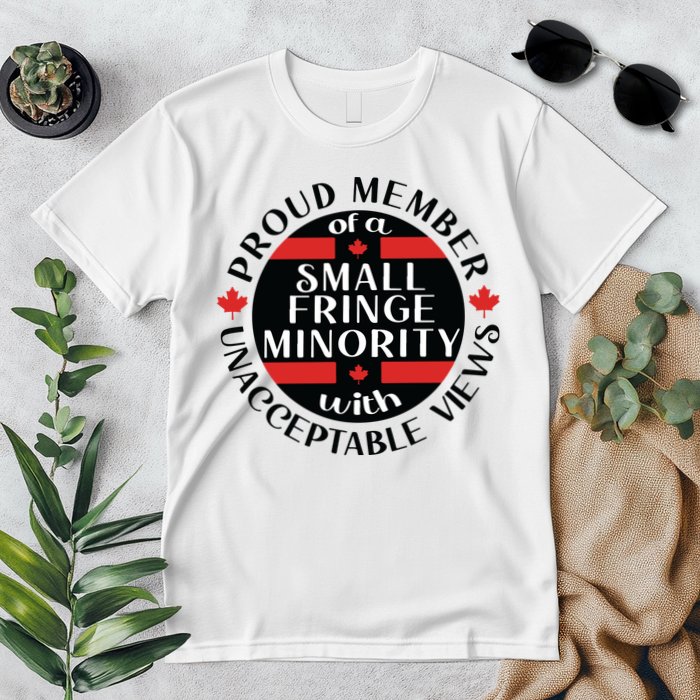 Proud Member Of A Small Fringe Minority With Unacceptable Views Premium T-Shirt
