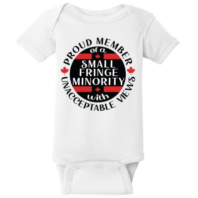 Proud Member Of A Small Fringe Minority With Unacceptable Views Baby Bodysuit