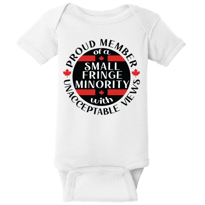 Proud Member Of A Small Fringe Minority With Unacceptable Views Baby Bodysuit