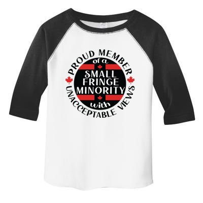 Proud Member Of A Small Fringe Minority With Unacceptable Views Toddler Fine Jersey T-Shirt