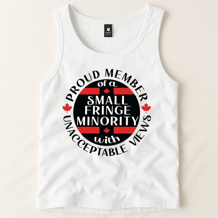 Proud Member Of A Small Fringe Minority With Unacceptable Views Tank Top
