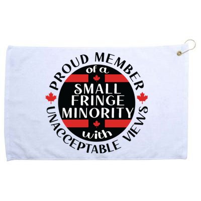 Proud Member Of A Small Fringe Minority With Unacceptable Views Grommeted Golf Towel