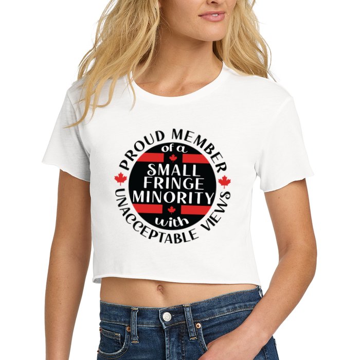 Proud Member Of A Small Fringe Minority With Unacceptable Views Crop Top