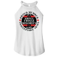 Proud Member Of A Small Fringe Minority With Unacceptable Views Women's Perfect Tri Rocker Tank