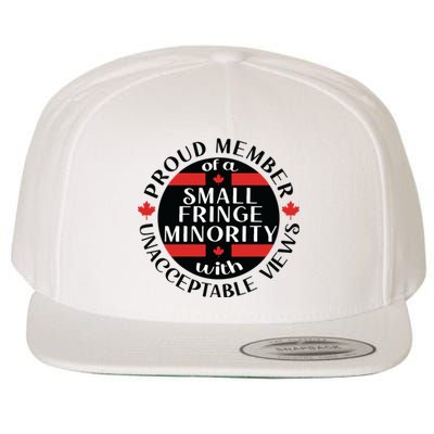 Proud Member Of A Small Fringe Minority With Unacceptable Views Wool Snapback Cap