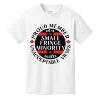 Proud Member Of A Small Fringe Minority With Unacceptable Views Kids T-Shirt